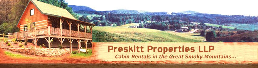 Cabin Rentals in the Great Smoky Mountains - Preskitt Properties LLP