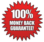 100% MONEY BACK GUARANTEE!